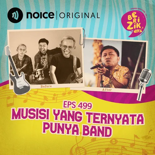 E499: Musisi Yang Ternyata Punya Band