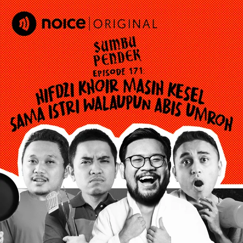 E171: Hifdzi Khoir Masih Kesel Sama Istri Walaupun Abis Umroh