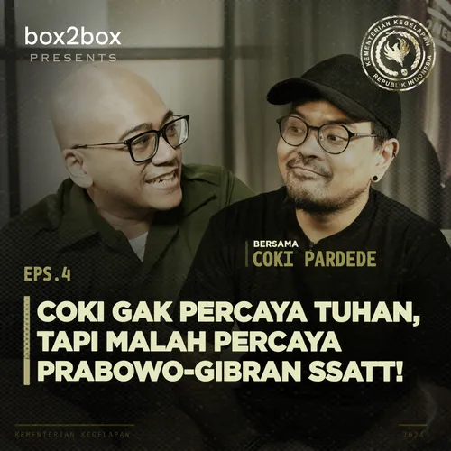 E4. Coki Pardede Gak Percaya Tuhan tapi Percaya Prabowo SSATT!