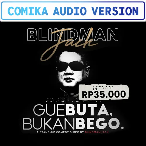 GUE BUTA BUKAN BEGO (oleh Blindman Jack)