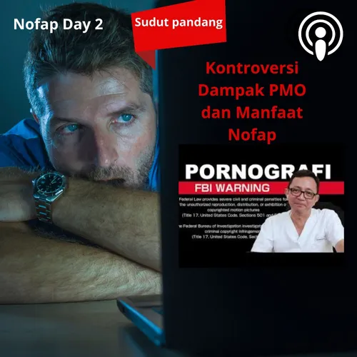 Nofap Day 2 kontroversi PMO dan nofap