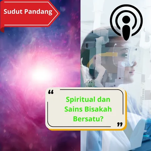 Sains dan spiritualisme bisakah bersatu?