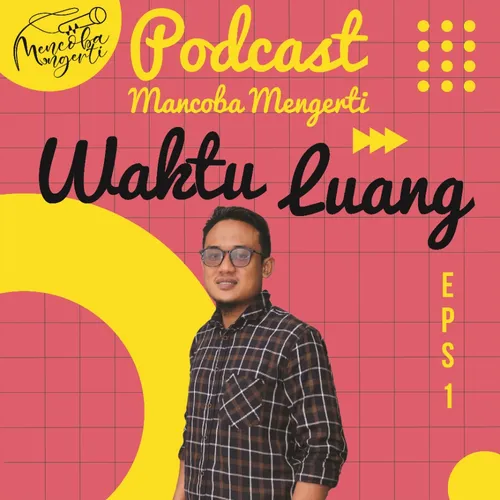 Waktu Luang(menghargai waktu)