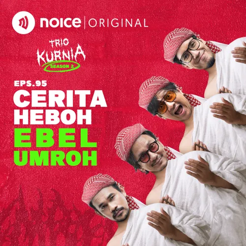 E95: Cerita Heboh Ebel Umroh