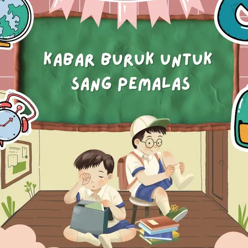 Kabar Buruk Untuk Sang Pemalas