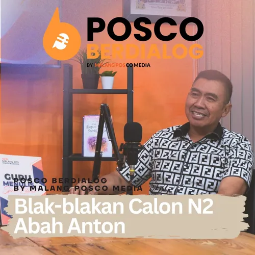 Blak-blakan Calon N2 Abah Anton - Posco Berdialog By Malang Posco Media