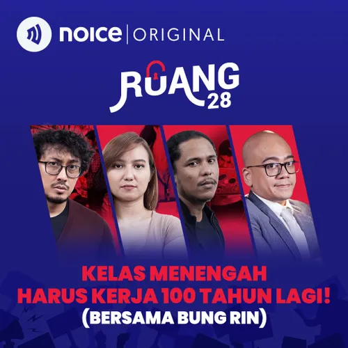 Kelas Menengah Harus Kerja 100 Tahun Lagi! (Bersama Bung Rin)