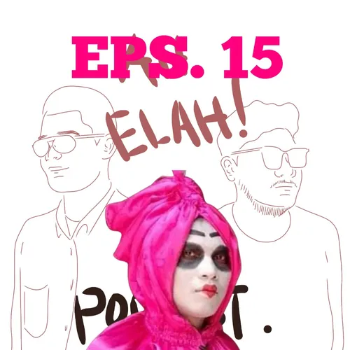 Episode 15: (PART 1) Pocong Gendut, Ditanem Di Bukit, Fix! Tingky Wingky Nggak Sih?