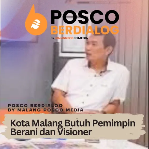 Kota Malang Butuh Pemimpin Berani dan Visioner