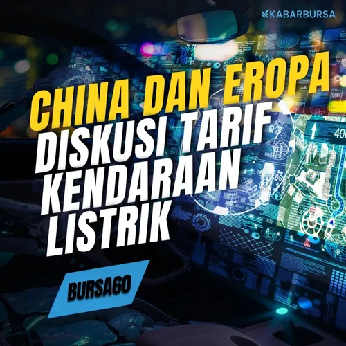 Negosiasi Sengit, China dan Eropa Duduk Bareng Bahas Tarif Kendaraan Listrik