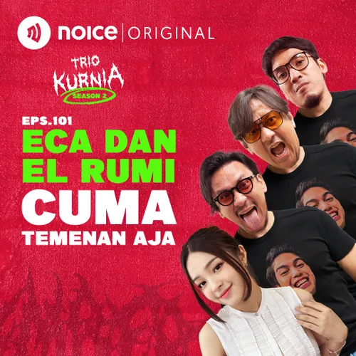 E101: Eca Dan El Rumi Cuma Temenan Aja