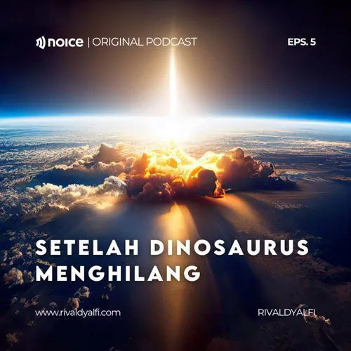 [S2 | E5] Apa yang terjadi setelah Dinosaurus Menghilang?