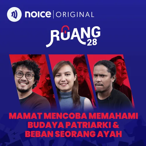 Mamat Mencoba Memahami Budaya Patriarki & Beban Seorang Ayah