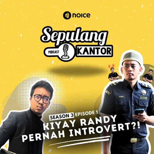 KAMI KEMBALI, SEASON 3 !  Eps 12 : Kiyay Randy pernah introvert?! Masa Sih?!