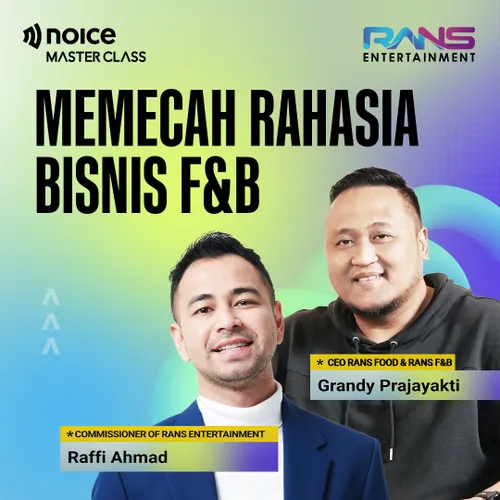E4: Memecah Rahasia Bisnis F&B (with RANS Entertainment)