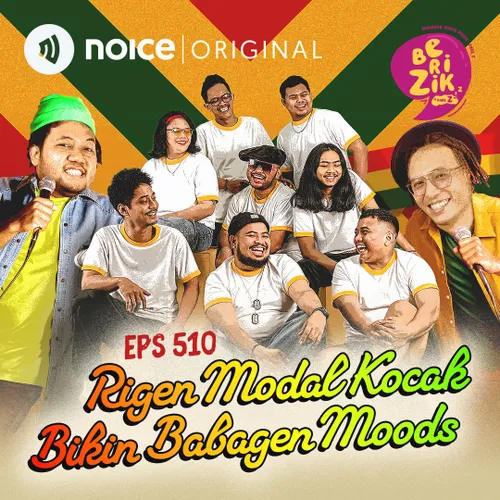 E510: Rigen Modal Kocak Bikin Babagen Moods