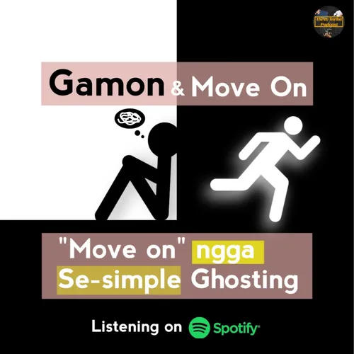 Eps. Move On & Gagal Move On