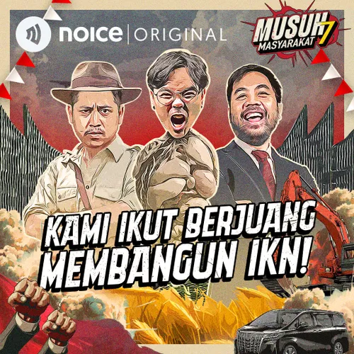E161: Kami Ikut Berjuang Membangun IKN!