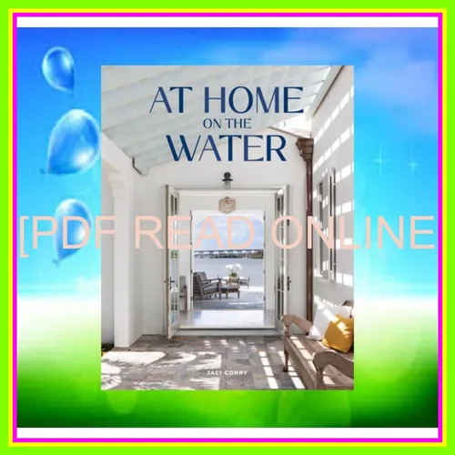 PDF [READ] EBOOK At Home on the Water EBOOK pdf By Jaci Conry