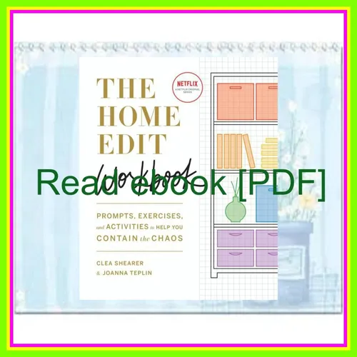 Download EBOoK The Home Edit Workbook Prompts  Activities  and Gold Stars to Help You Contain the Chaos Ebook pdf By Clea Shearer