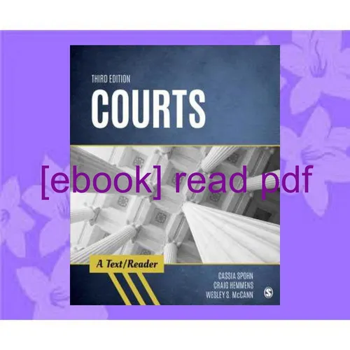 PDF ePub Courts A TextReader (SAGE TextReader Series in Criminology and Criminal Justice) EBOOK By Cassia C. Spohn