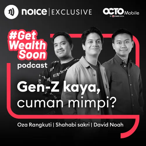 Gen-Z kaya, cuman mimpi?