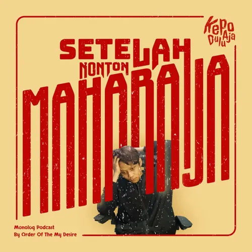 SETELAH NONTON MAHARAJA