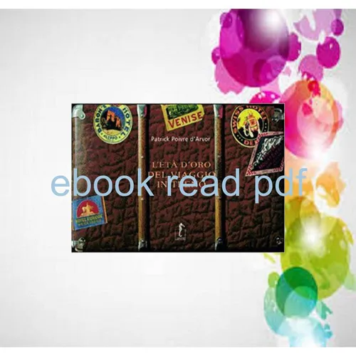 Free Book L'etÃ  d'oro del viaggio in treno (EBOOK By Patrick Poivre d'Arvor