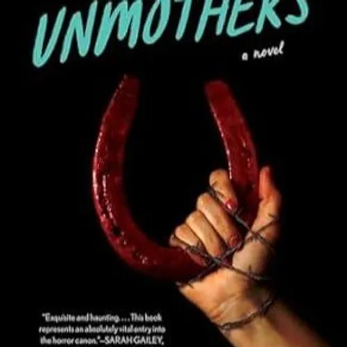 [Download] The Unmothers  BY: Leslie J. Anderson [PDF/EPUB]