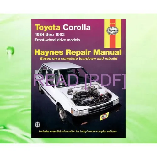 ^DOWNLOAD E.B.O.O.K.# Toyota Corolla 1984 Thru 1992 Front-Wheel Drive Models (Haynes Automotive Repair Manual) !^DOWNLOADPDF$ By John Harold Haynes