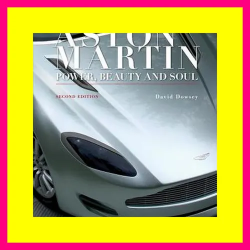 #PDF [Download] Aston Martin Power  Beauty and Soul READ PDF