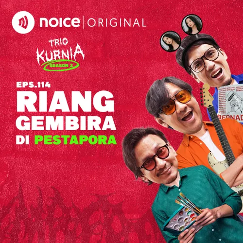 E114: Riang Gembira Di Pestapora