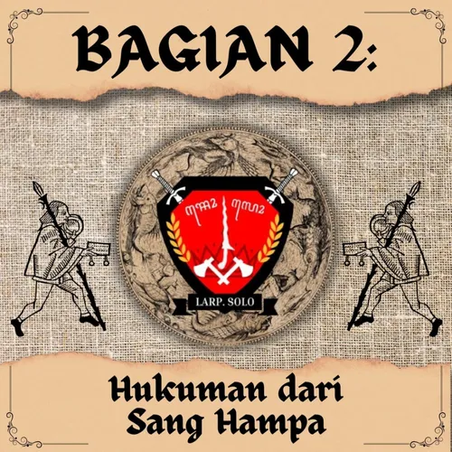 BAGIAN 2: Hukuman dari Sang Hampa