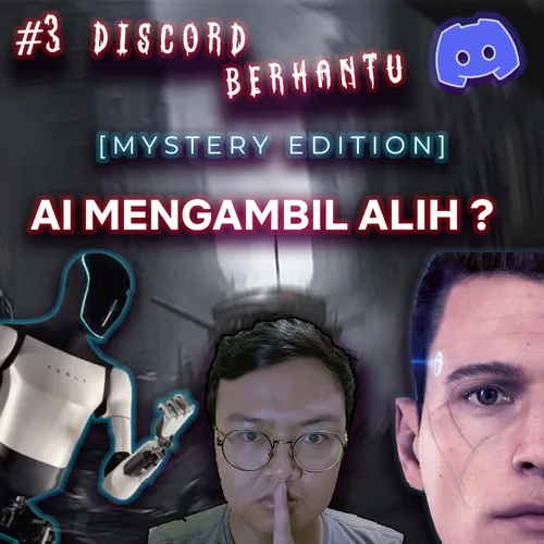 AI Makin Pintar Manusia Makin ... ? - Discord Berhantu [ Mystery Edition ] Eps 3