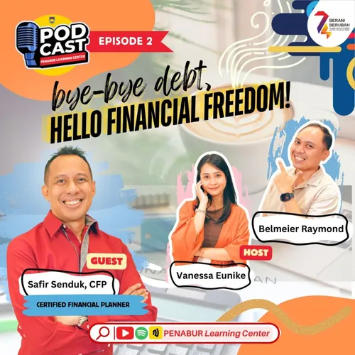 Podcast PLC S2 Eps#2 - Bye-bye Debt, Hello Financial Freedom!