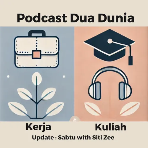 Eps 1 Awal Kuliah & Kerja : Berat, Tapi Bisa! 