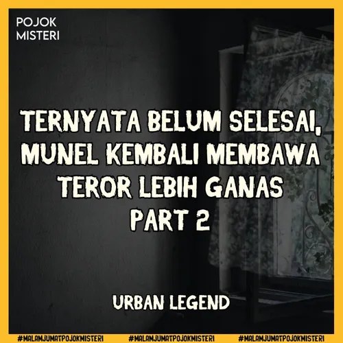 Teror Papan Ouija Belum Usai, Kembalinya Munel dari Kegelapan | Part 2