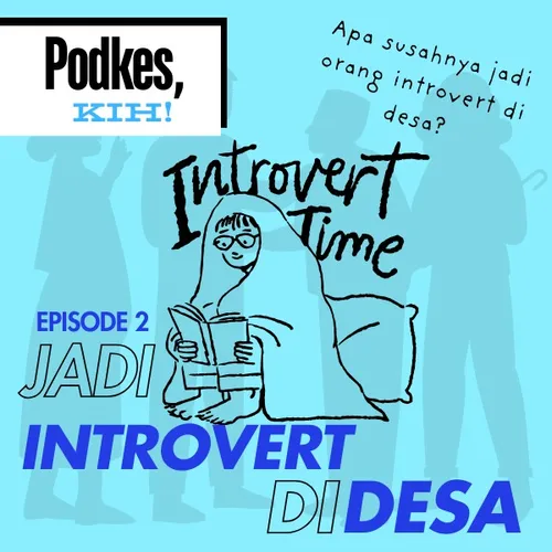 Jadi Introvert di Desa Lelea