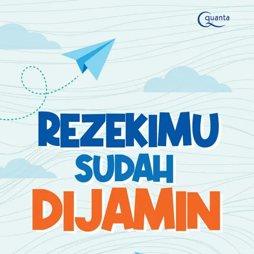 Rezekimu Sudah Dijamin