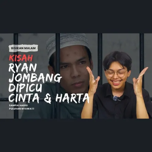KISAH RYAN JOMBANG KARENA CINTA & HARTA ANCAM PULUHAN NYAWA