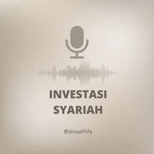 Episode 4 | Tips Menabung dan Berinvestasi Syariah