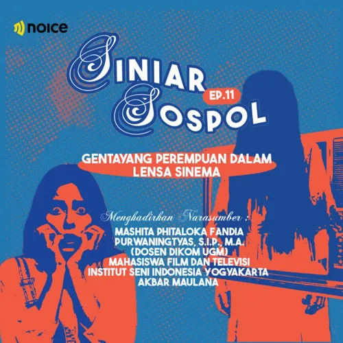 EPS 11 - Gentayang Perempuan dalam Lensa Sinema 