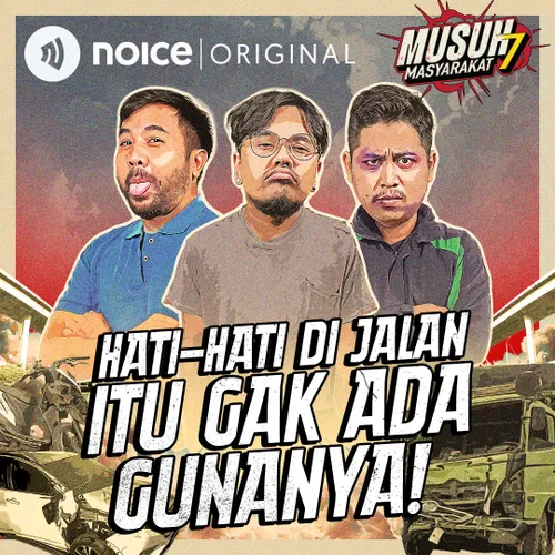 E170: Hati-Hati di Jalan itu Gak Ada Gunanya!