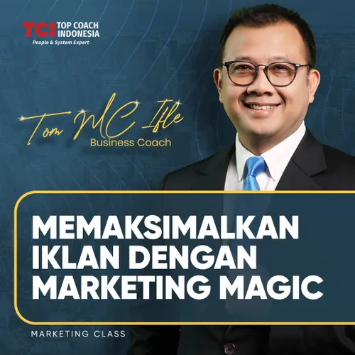 Memaksimalkan Iklan dengan Marketing Magic