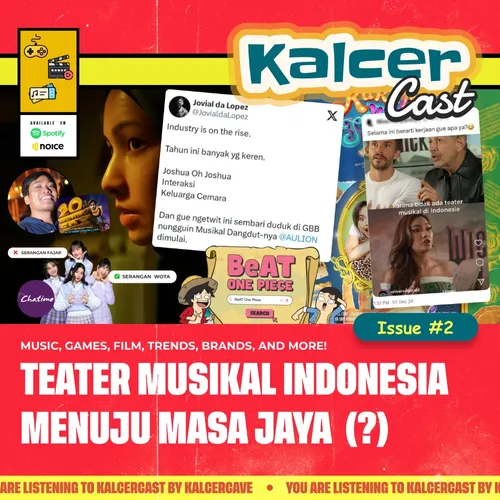 Issue #2. TEATER MUSIKAL INDONESIA, LEBAH GANTENG, HINGGA SERANGAN WOTA SAAT PILKADA 
