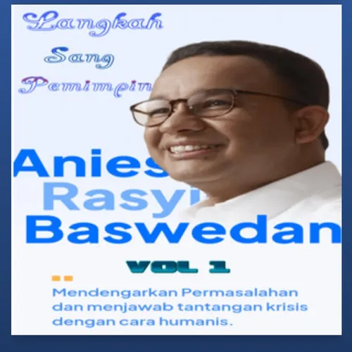 Jalan Juang Sang Pemimpin Perubahan