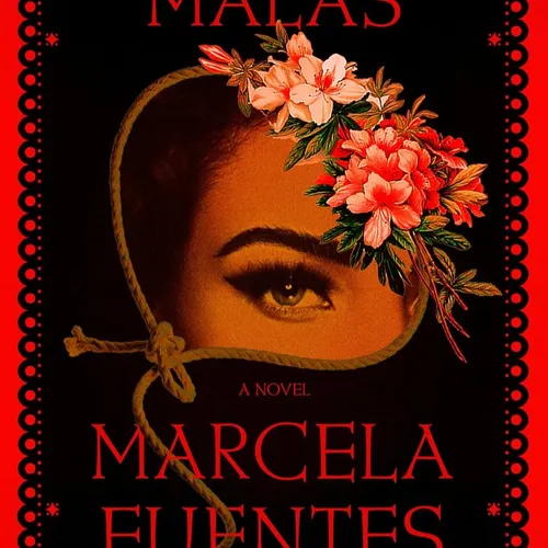 download [epub]> Malas By Marcela  Fuentes on Audiobook New Format