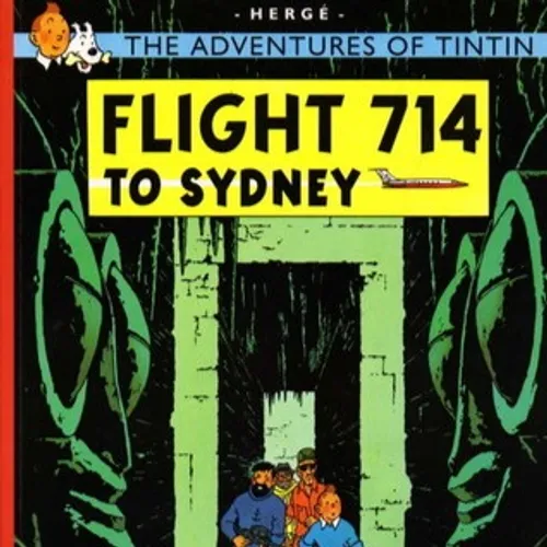 Download [pdf]> Flight 714 to Sydney (Tintin, #22) by Herg? on Audiobook New Edition