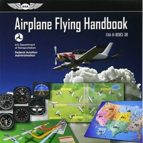 [Pdf] Download Airplane Flying Handbook: ASA FAA-H-8083-3B (FAA Handbooks Series) by Federal Aviation Administration on Ipad New Volumes