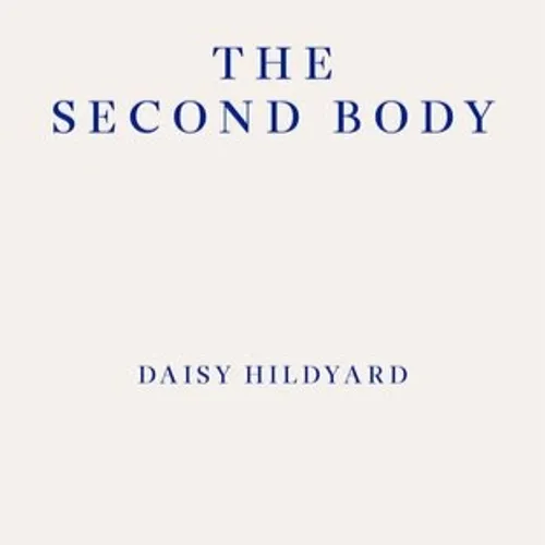 [EPUB][PDF] The Second Body By Daisy Hildyard on Iphone New Pages